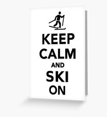 Keep calm and Ski on Greeting Card