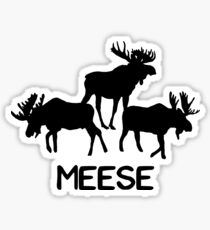 Meese! Funny Moose Lover Shirts Gifts Sticker