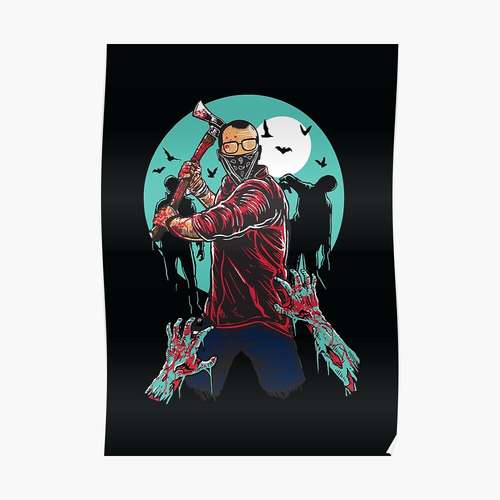  Zombie  Maniac Killer Poster  by asteriongraphic Redbubble
