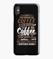 I Can't Stop Drinking The Coffee Funny Gilmore Girls iPhone Case