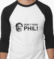 Do not feed phil! Men's Baseball ¾ T-Shirt
