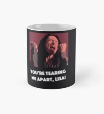 You're Tearing Me Apart, Lisa! Mug