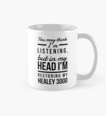 In my head; Healey 3000 Mug