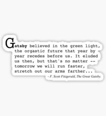 The Great Gatsby - F. Scott Fitzgerald Quote. Sticker