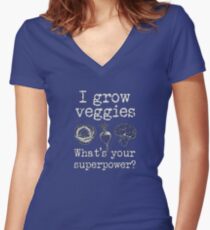 Grow Veggies Superpower for Gardeners Women's Fitted V-Neck T-Shirt