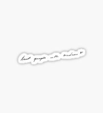 Treat people with kindness - Harry Styles handwriting Sticker