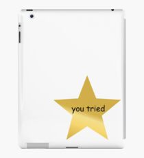 You Tried Stars iPad Case/Skin