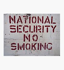 National Security No Smoking Photographic Print