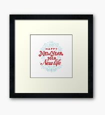 New Year & New life 2018 Framed Print
