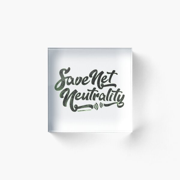 Save Net Neutrality Acrylic Block