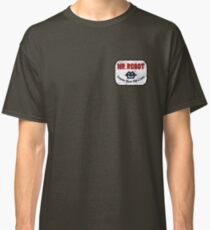 Mr Robot - computer repair with a smile! Classic T-Shirt