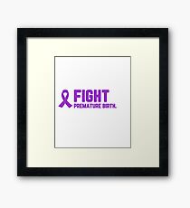 Eat Sleep Fight Premature Birth Awareness Repeat T Shirt Framed Print