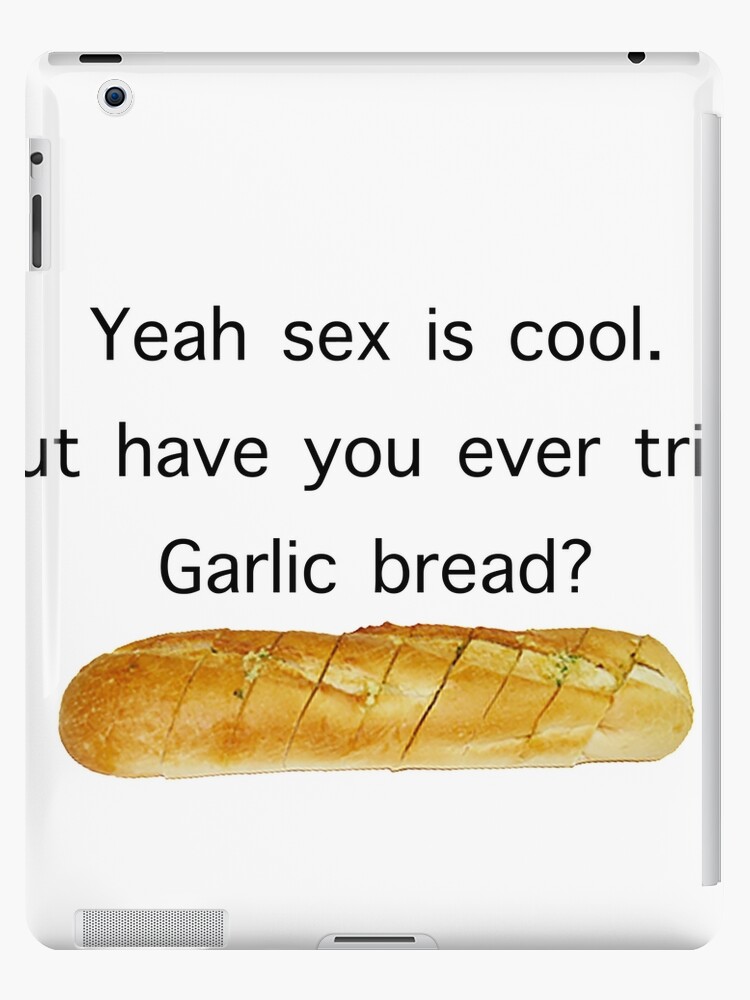 Garlic Bread Meme Fast