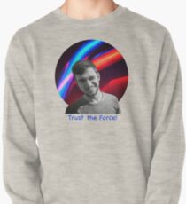 Trust the Force Pullover