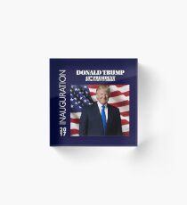 President Donald J. Trump Inauguration Day 2017 Acrylic Block