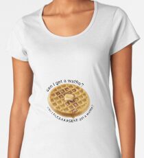Can I Get a Waffle? Women's Premium T-Shirt