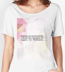 Statistics are used..."Vin Scully" Inspirational Quote (Colorful) Women's Relaxed Fit T-Shirt
