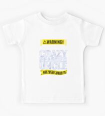 Warning I Have A Crazy Bearded Uncle Funny Quote Kids Tee