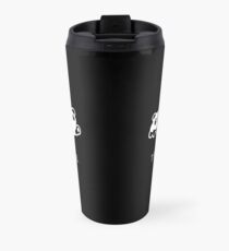 THIS IS HOW I ROLL Travel Mug