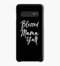 Blessed Mama Y'all Hülle & Klebefolie für Samsung Galaxy
