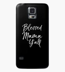 Blessed Mama Y'all Hülle & Klebefolie für Samsung Galaxy