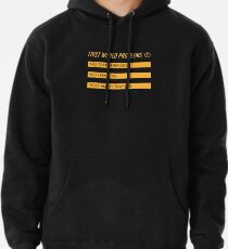 First World Problems Pullover Hoodie