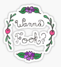 Wanna Fook? Sticker