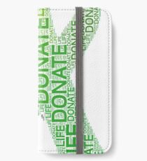 Donate Life Organ Donor Advocate Gift T-Shirt Organ Donation iPhone Wallet/Case/Skin