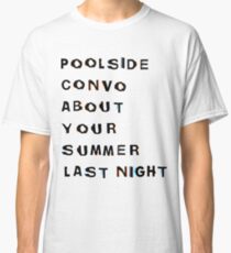 Poolside Convo Classic T-Shirt
