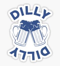Dilly Dilly Sticker