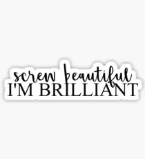 Schraube schön, ich bin brillant Sticker