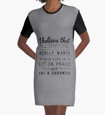 all we want Graphic T-Shirt Dress