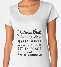 all we want Women's Premium T-Shirt