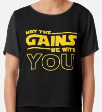 May The Gains Be With You Chiffon Top