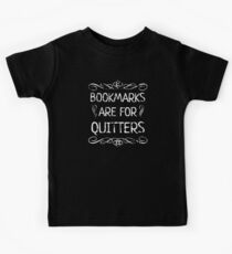 Lesezeichen sind für Drückeberger - Funny Book Lover Design Kinder T-Shirt