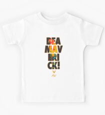 Be a Maverick Kids Tee