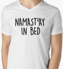 Namast'ay in Bed Men's V-Neck T-Shirt