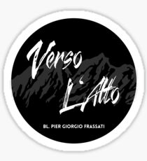 Verso l'Alto - Bl. Pier Giorgio Frassati Sticker