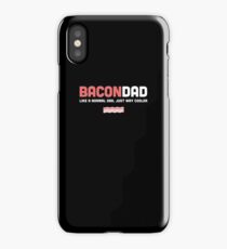 Funny Bacon Dad Design iPhone Case