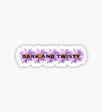 Dark and Twisty Sticker