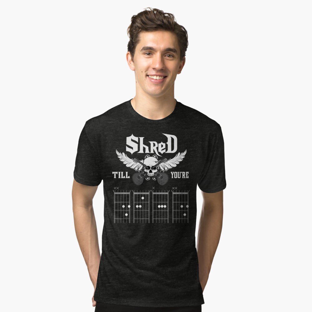 "Shred Till You're Dead guitarists tshirt guitar gifts