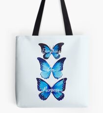 Everything On Purpose Butterfly Design Tote Bag