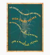 Book Quote - Metamorphosis by Franz Kafka Photographic Print