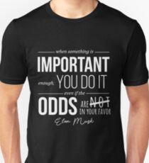 Elon Musk Motivational Quote Unisex T-Shirt