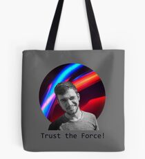 Trust The Force Tote Bag