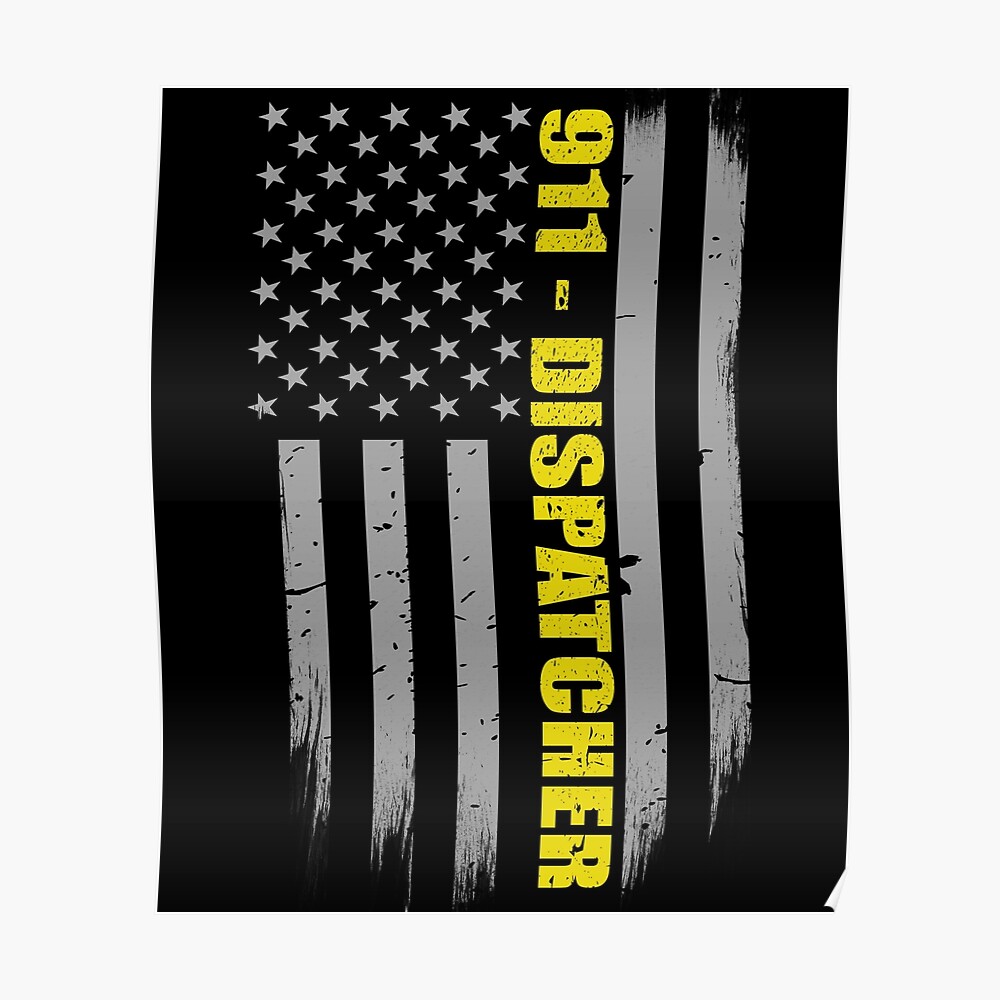 "Thin Gold Line 911 Dispatcher Flag" Poster By Bluelinegear | Redbubble