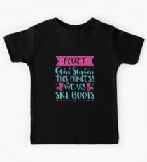 Vergessen Sie Glaspantoffeln, die diese Prinzessin Skischuhe trägt Kinder T-Shirt