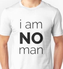 I Am No Man Unisex T-Shirt