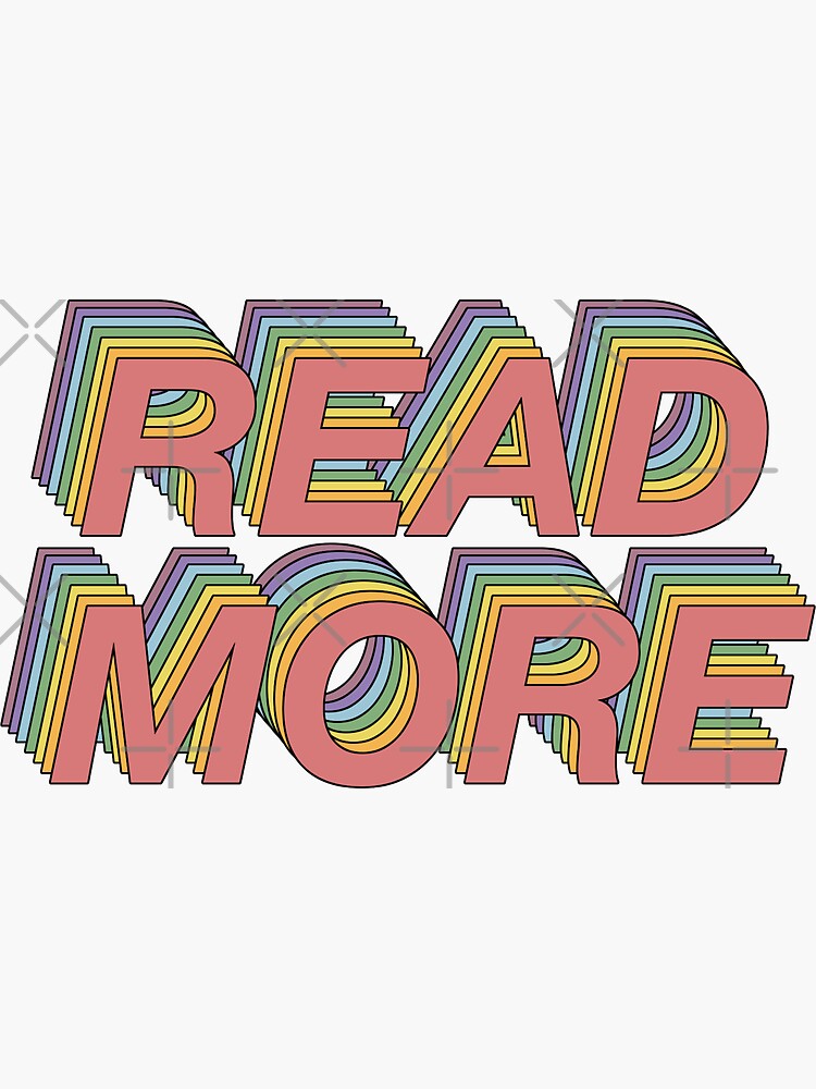 "Read more!" Sticker by alyssal55 | Redbubble