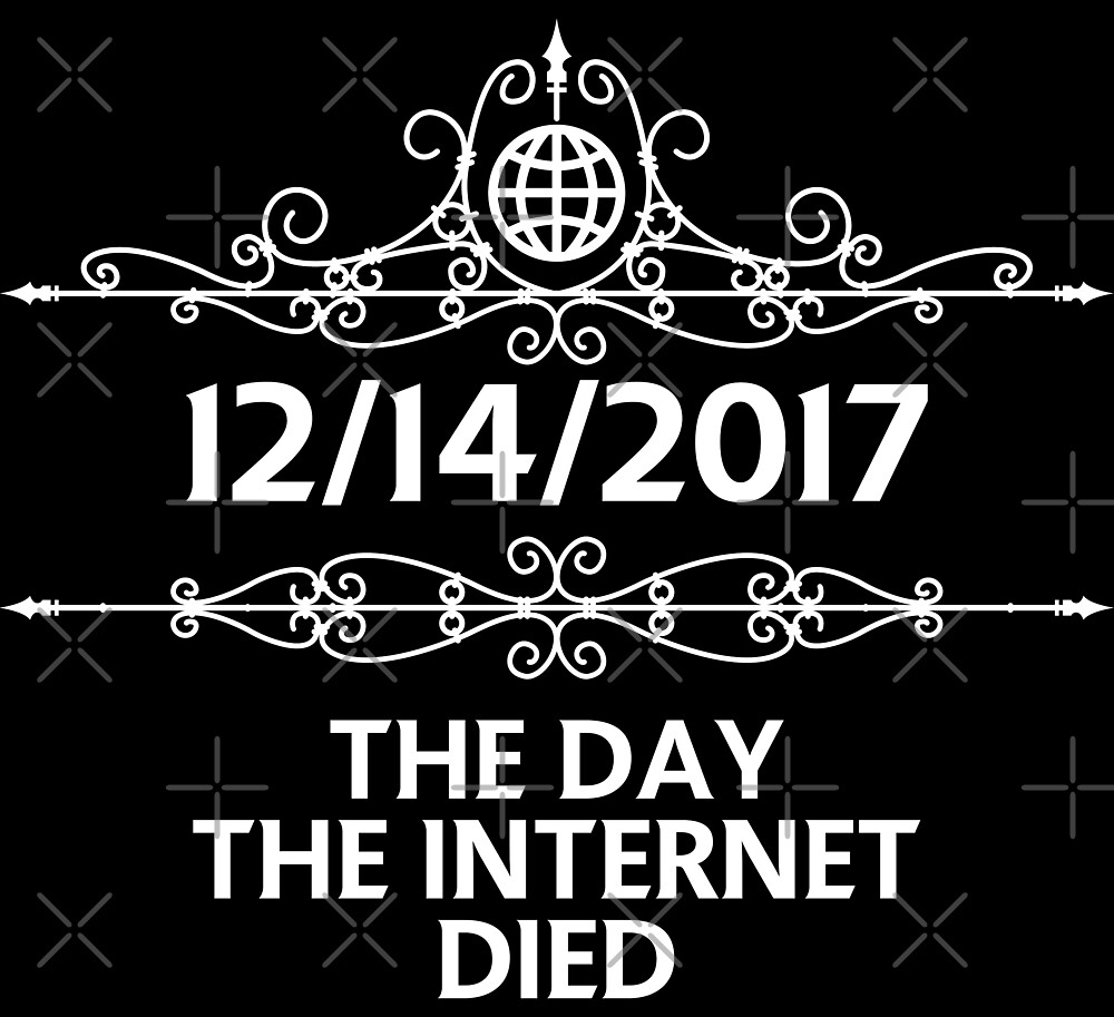 The Day The Internet Died By Mehdals Redbubble